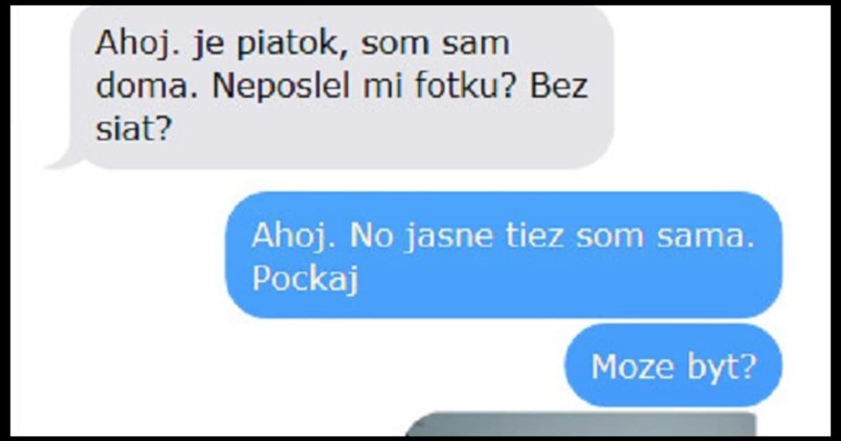 FunSMS: Chcel fotku bez šiat. Ona s tým nemala problém!