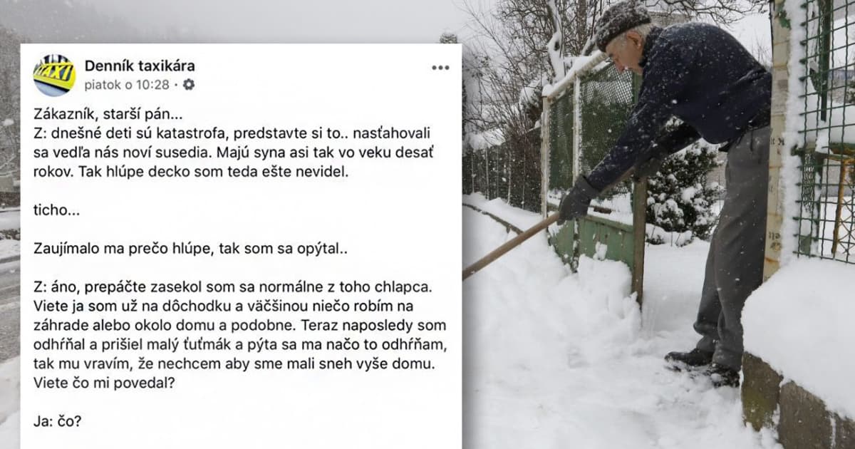 Slovenský taxikár viezol dôchodcu, ktorý mu rozpovedal príhodu o tom, prečo treba odhŕňať sneh