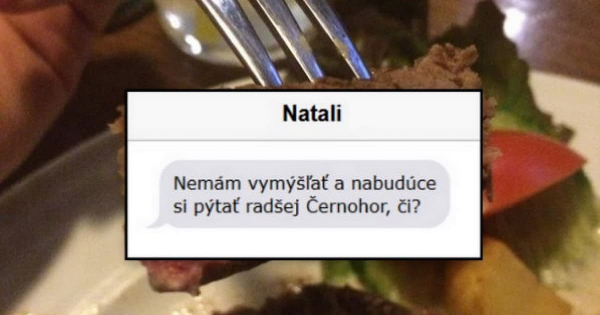 Natália bola v Trenčíne na obede. Vypýtala si „steak medium rare“. Doniesli jej toto!