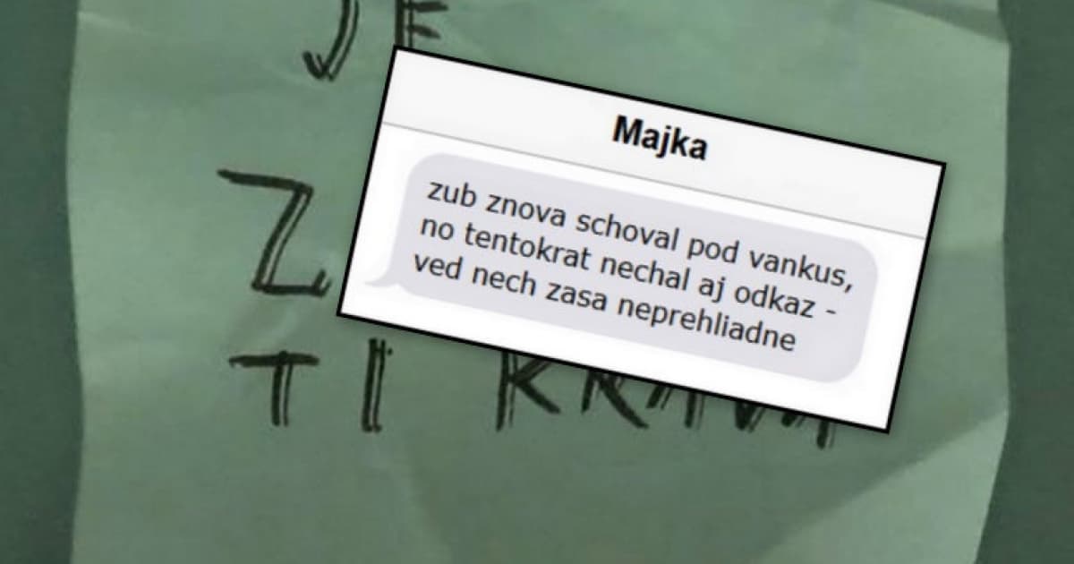 Vypadol mu zub, dal ho pod vankúš, no Zúbková víla neprišla. Tak jej nechal odkaz!