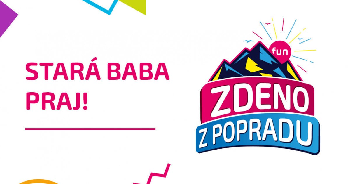 ZDENO Z POPRADU: "Stará baba, praj!"