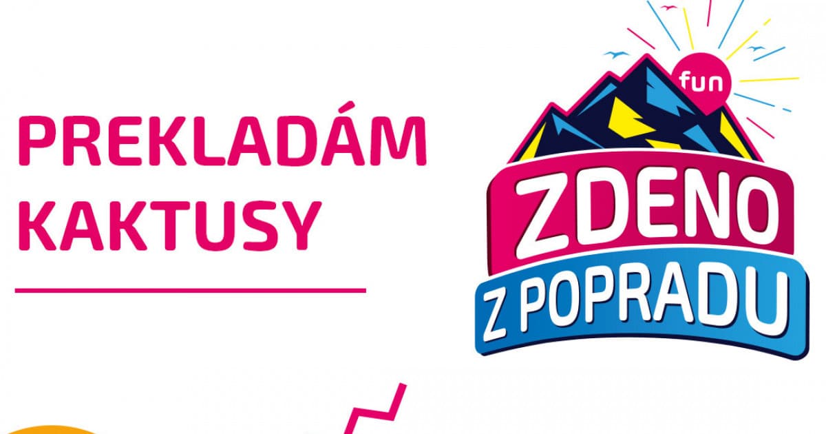 ZDENO Z POPRADU: "Prekladám kaktusy"