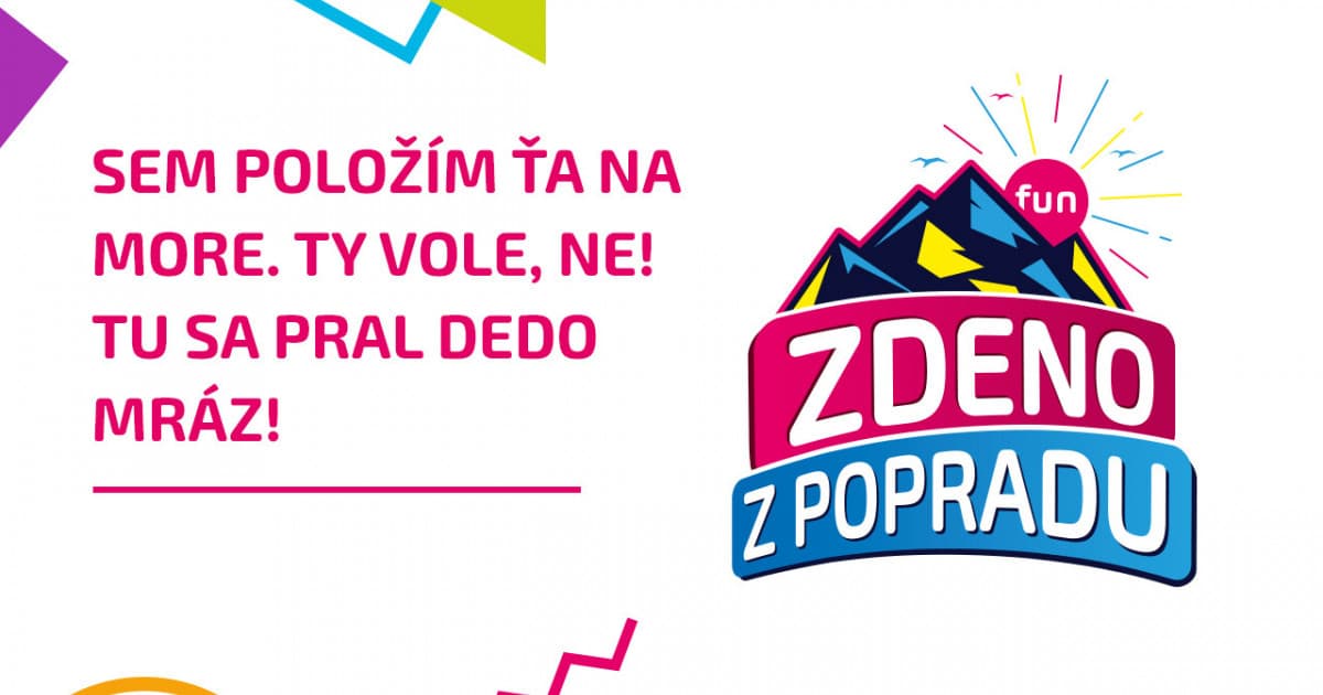 ZDENO Z POPRADU: "Sem položím ťa na more. Ty vole, ne! Tu sa pral Dedo Mráz!"