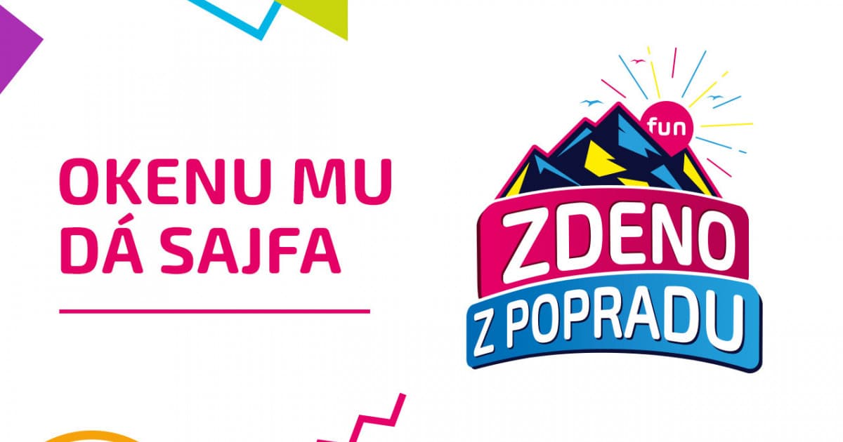 ZDENO Z POPRADU: "Okenu mu dá Sajfa"