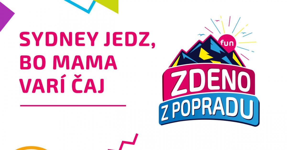 ZDENO Z POPRADU: "Sydney jedz, bo mama varí čaj"
