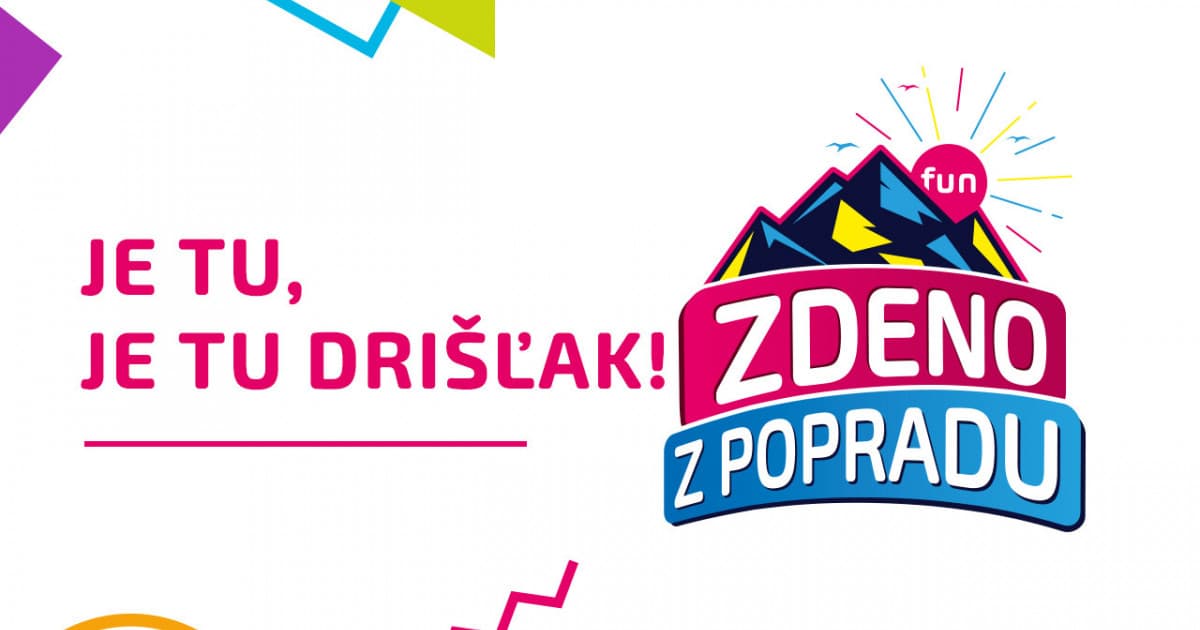 ZDENO Z POPRADU: "Je tu, je tu Drišľak!"