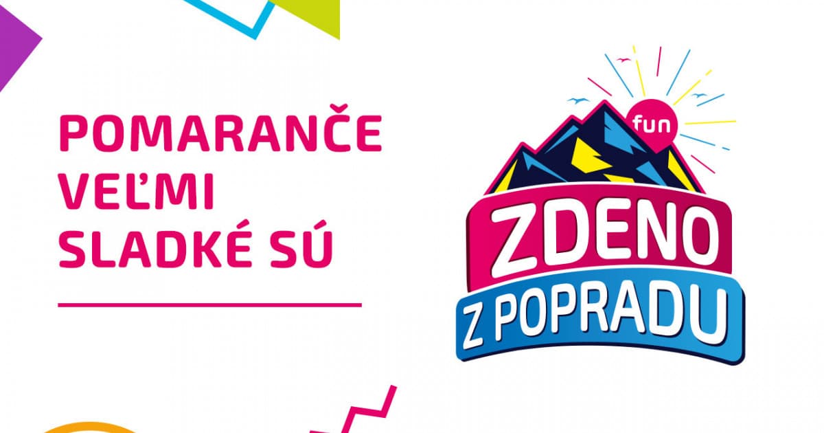 ZDENO Z POPRADU: "Pomaranče, pomaranče, pomaranče veľmi sladké sú"