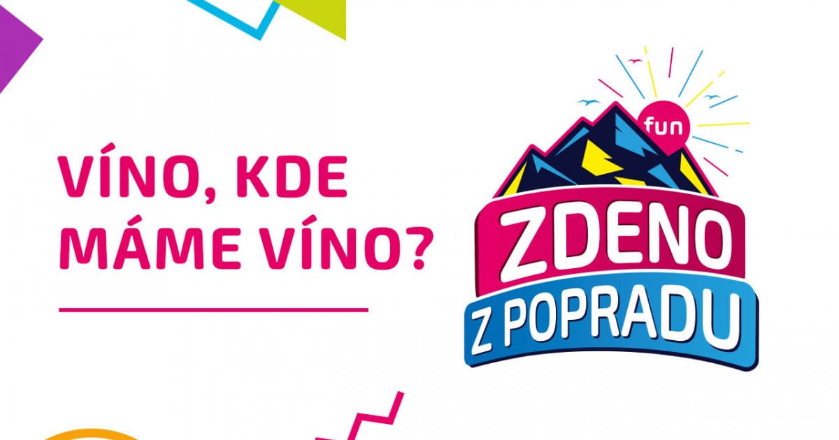 ZDENO Z POPRADU: "Víno, kde máme víno? "