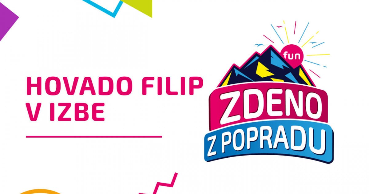 ZDENO Z POPRADU: "Hovado FIlip v izbe"