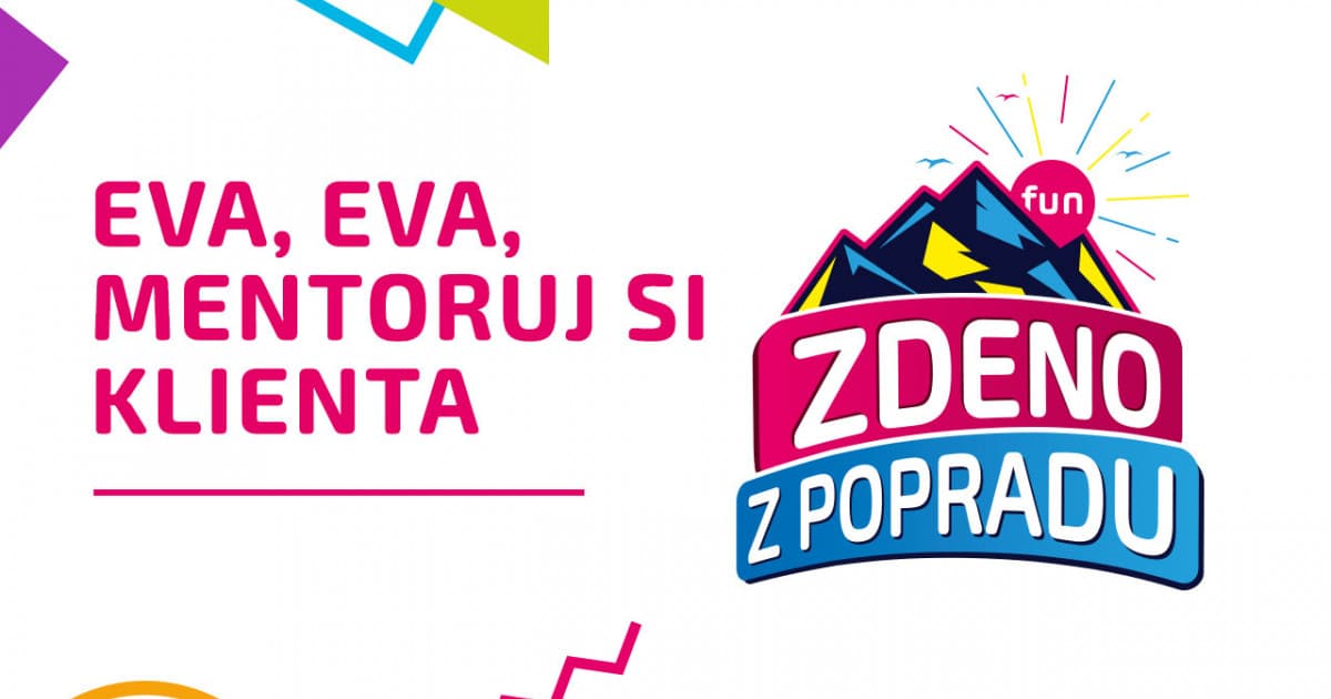 ZDENO Z POPRADU: "Eva, Eva, mentoruj si klienta"