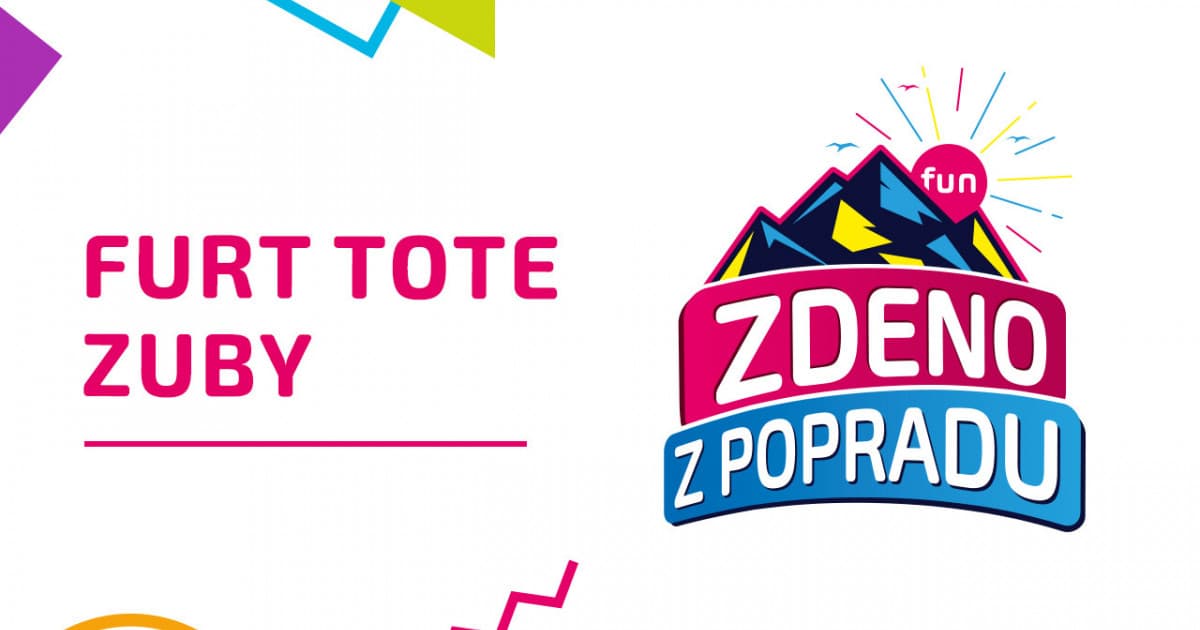 ZDENO Z POPRADU: "Furt tote zuby"
