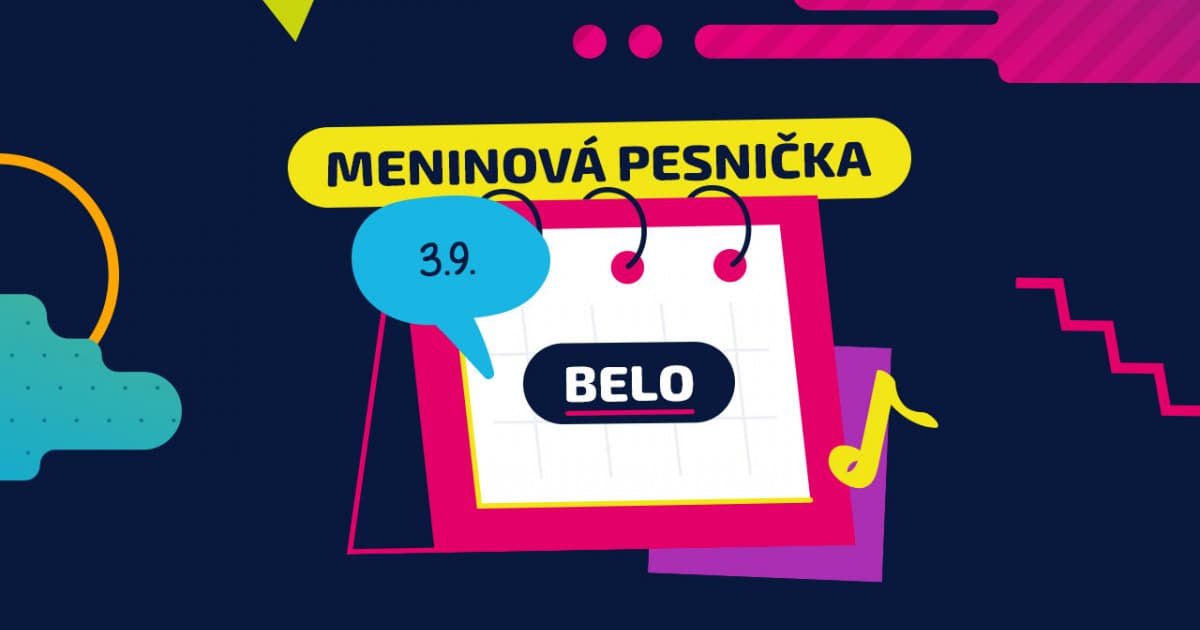 Meninová pesnička: BELO