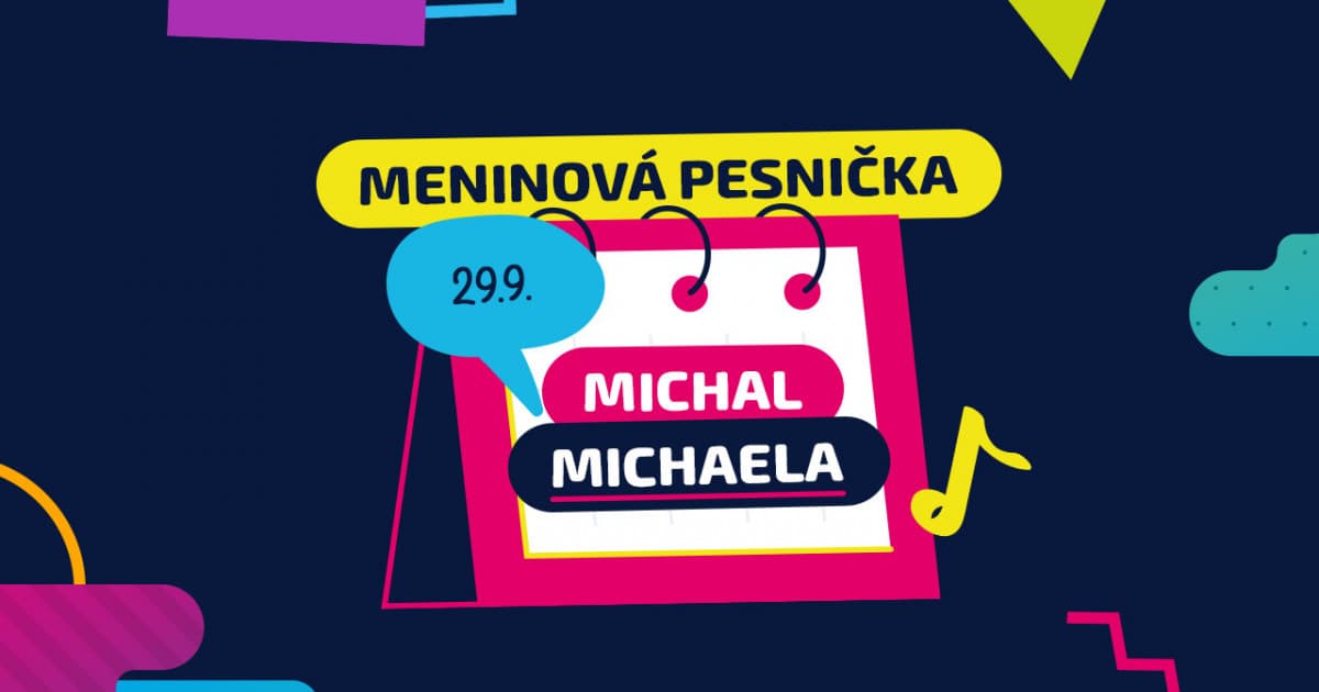 Meninová pesnička: MICHAL a MICHAELA