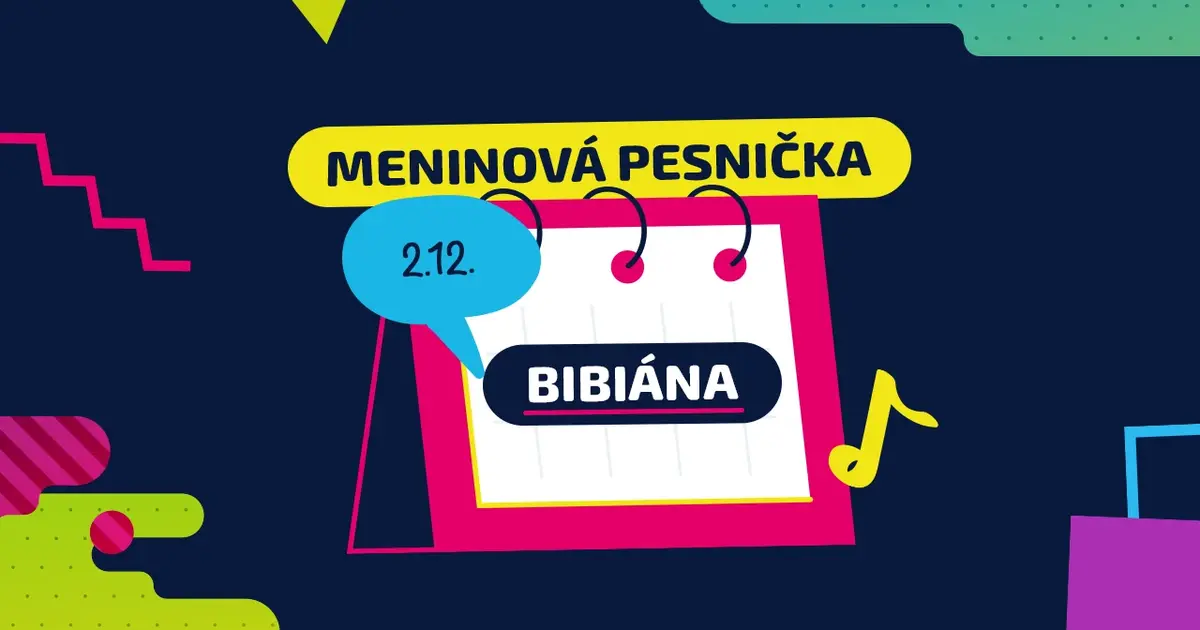 Meninová pesnička: BIBIÁNA a VIVIÁNA