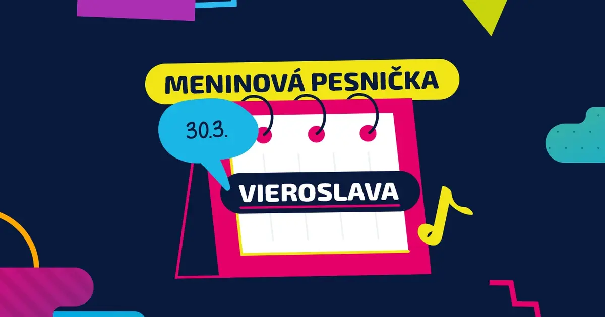 Meninová pesnička: VIEROSLAVA