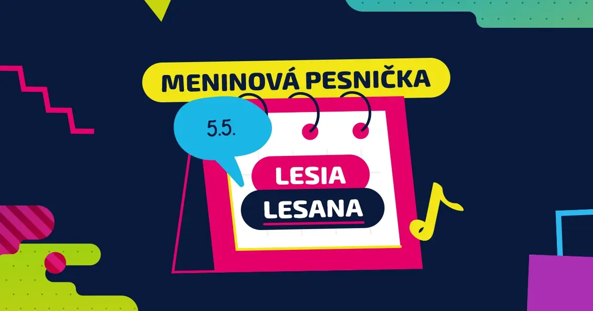 Meninová pesnička: LESANA a LESIA
