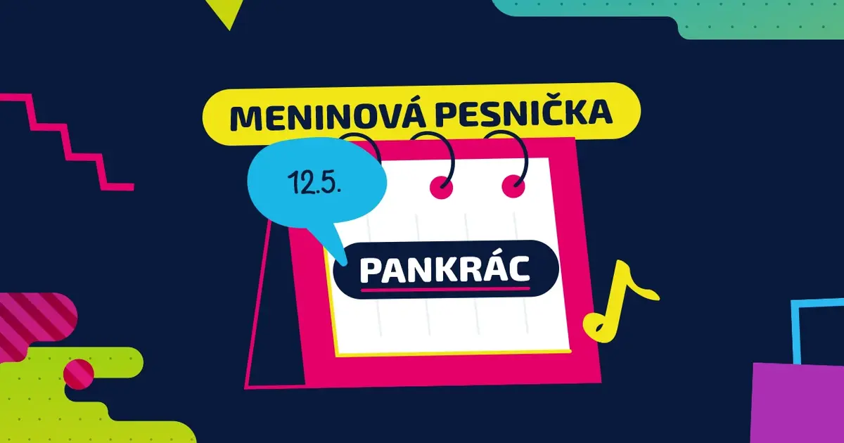 Meninová pesnička: PANKRÁC