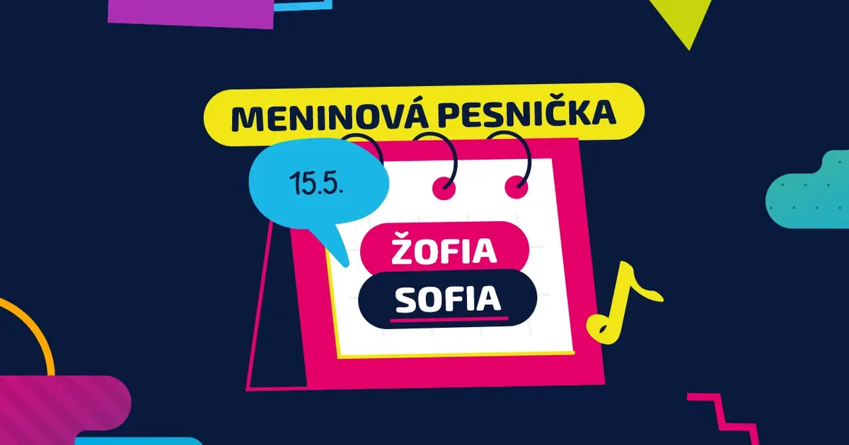 Meninová pesnička: ŽOFIA a SOFIA