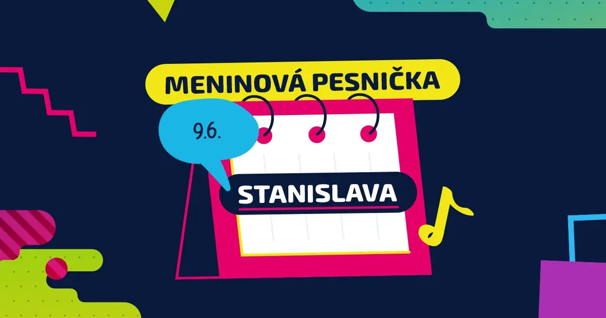 Meninová pesnička: STANISLAVA